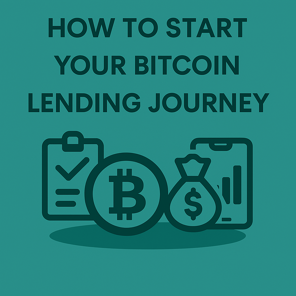 How to Start Your Bitcoin Lending Journey